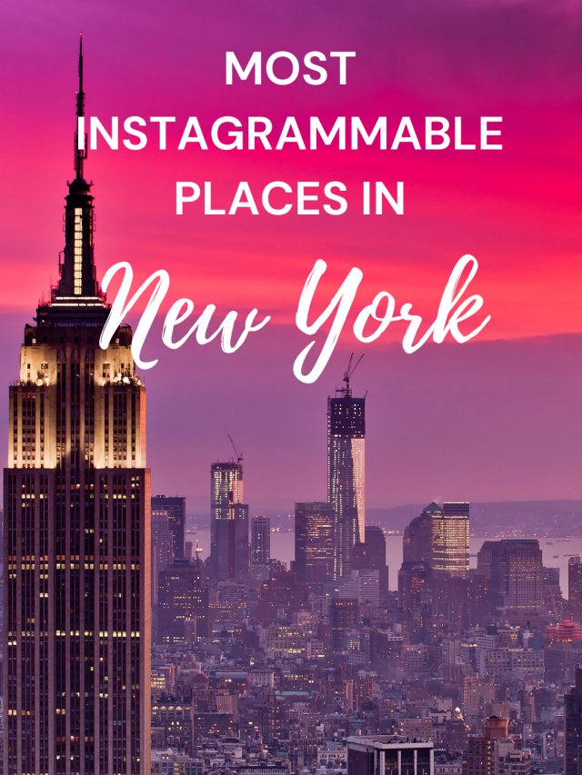 The Most Instagrammable Places in New York - Headout Blog