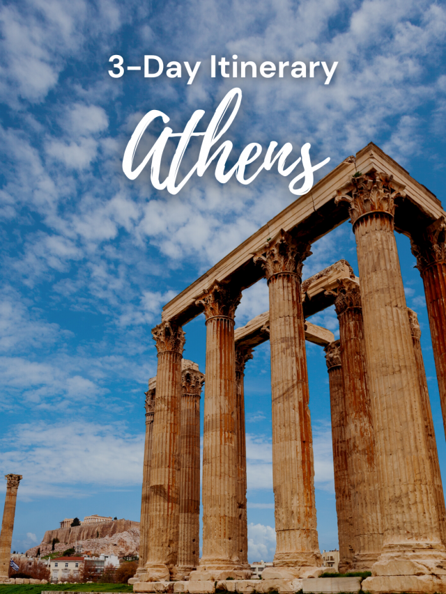 How To Spend 3 Days In Athens: An Itinerary - Headout Blog